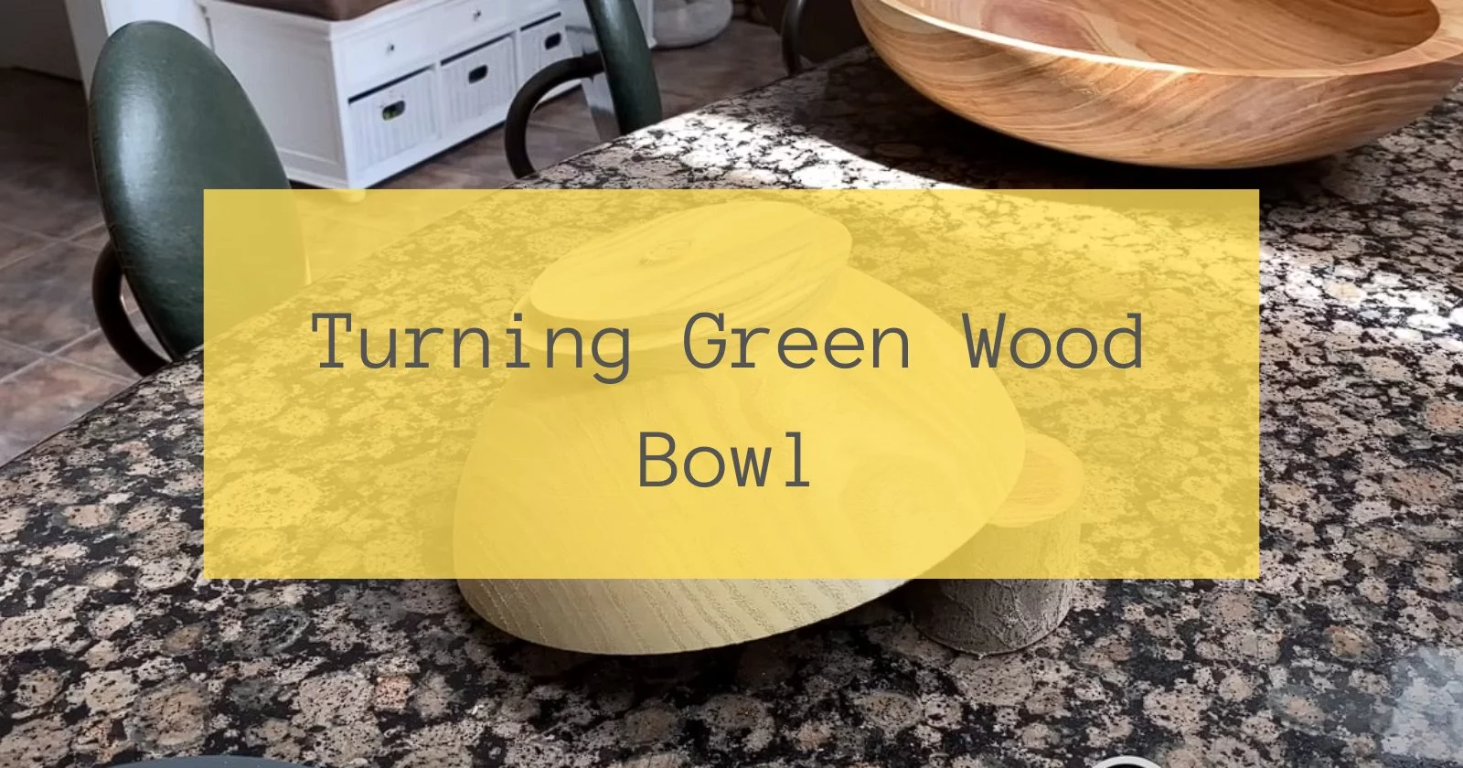 Turning Green Wood Bowl