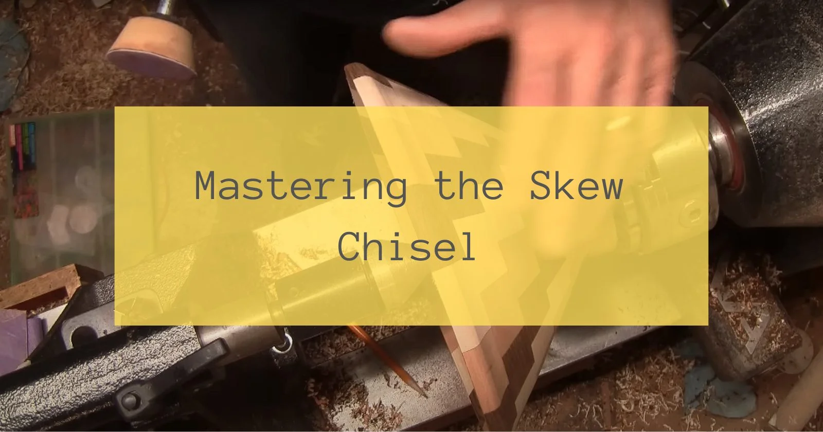 Mastering the Skew Chisel Techniques (With video), Tips & Safety
