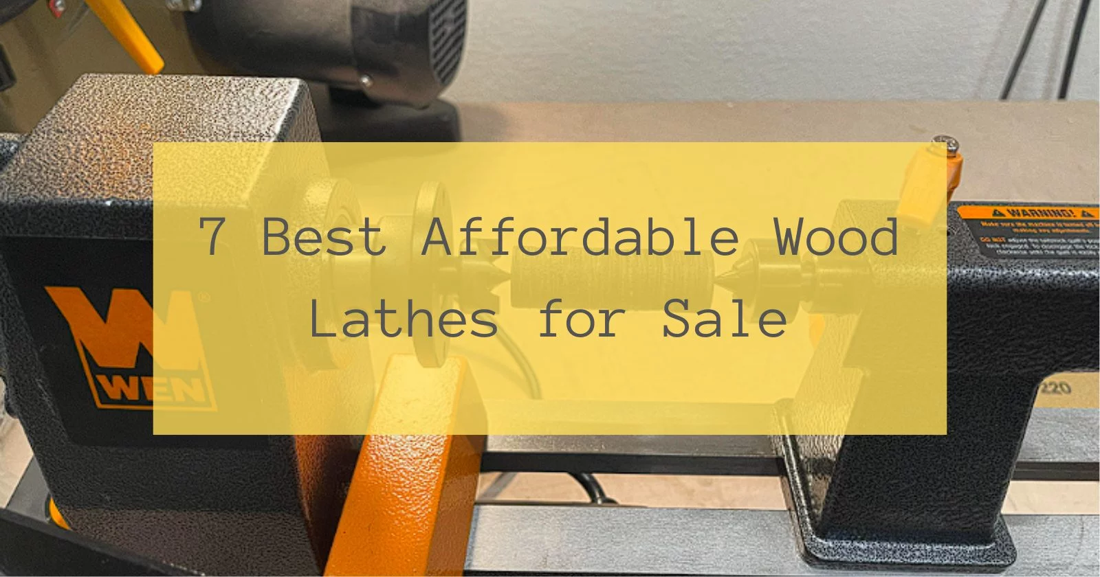 7 Best Affordable Wood Lathes for Sale