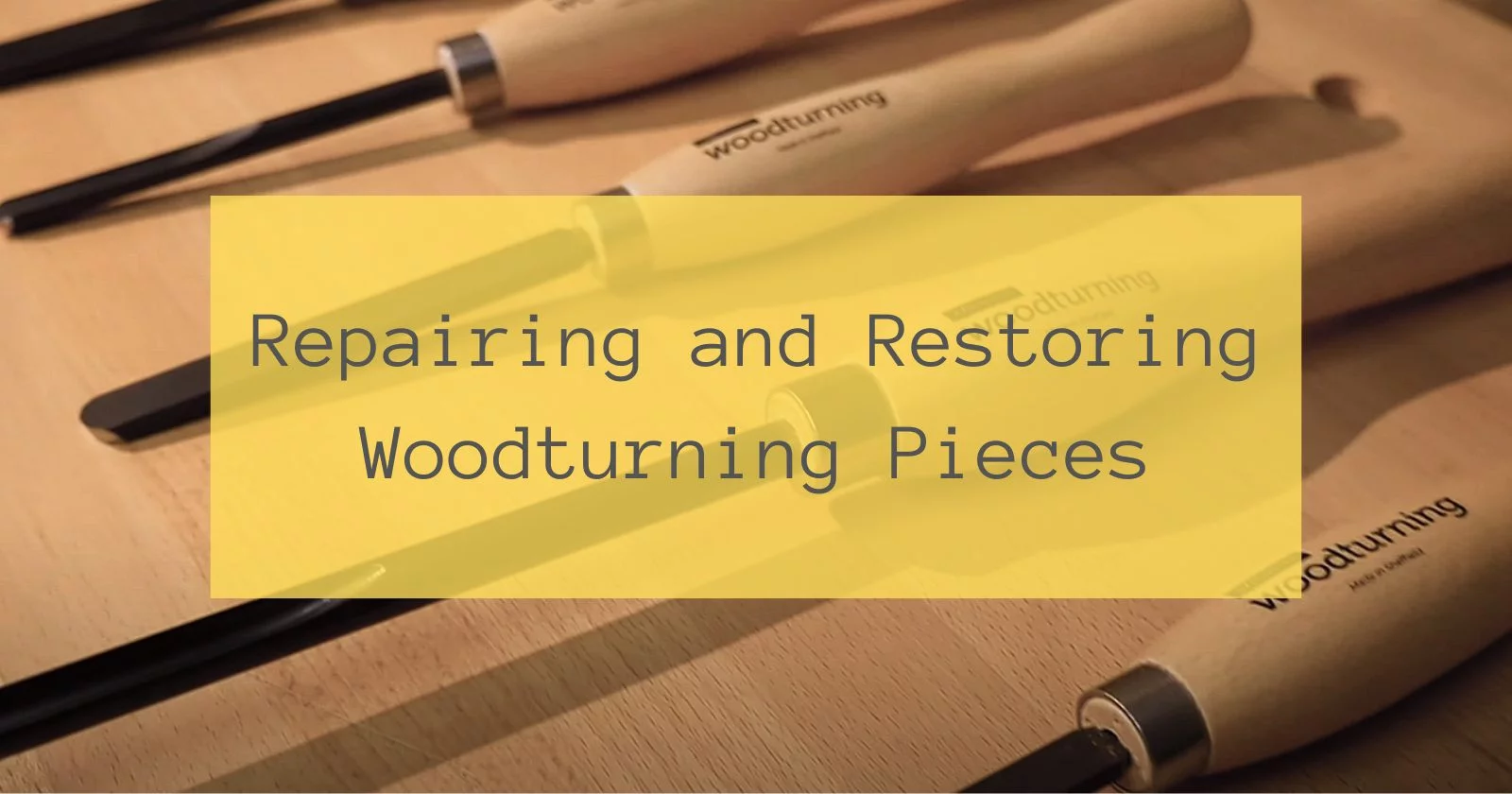 Repairing and Restoring Woodturning Pieces