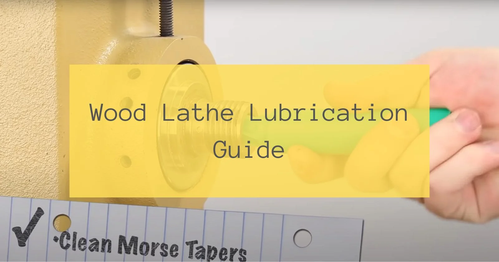 Wood Lathe Lubrication Guide